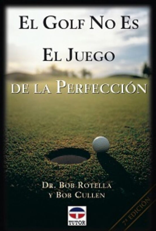 El Golf no es el Juego de la Perfección - Fumarel